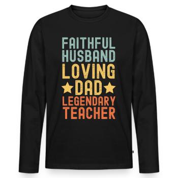 Ehemann Vater Legendärer Lehrer - Männer Premium Bio Langarmshirt - Schwarz - Vorne - Nico (187cm)