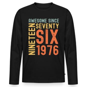 Awesome since 1976 Geburtstag Geschenk Jahreszahl - Männer Premium Bio Langarmshirt - Schwarz - Vorne - Nico (187cm)