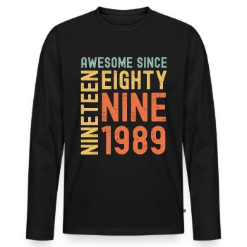 Awesome since 1989 Birthday Gift Year - Men's Premium Organic Long Sleeve Shirt - black - Front - Nico (187cm)