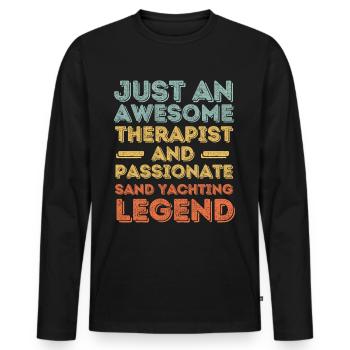 Therapist sand sailing retro - Men's Premium Organic Long Sleeve Shirt - black - Front - Nico (187cm)
