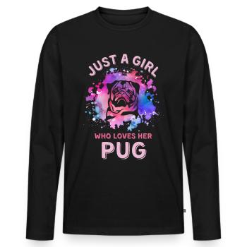 Nur ein Mädchen, das ihren Mops liebt - Männer Premium Bio Langarmshirt - Schwarz - Vorne - Nico (187cm)