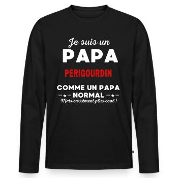 Je suis un Papa PERIGOURDIN - T-shirt manches longues Premium bio Homme - noir - Devant - Nico (187cm)