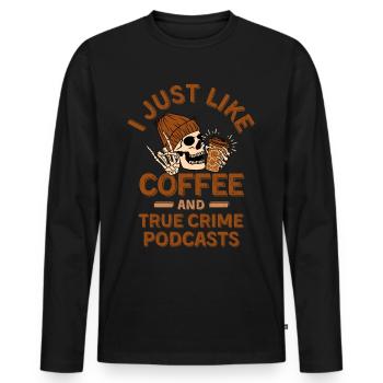 Café et true crime - T-shirt manches longues Premium bio Homme - noir - Devant - Nico (187cm)