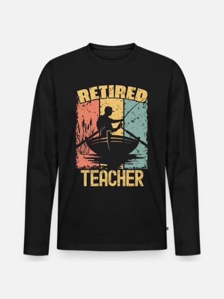 Fishing retired teacher - Men's Premium Organic Long Sleeve Shirt - black