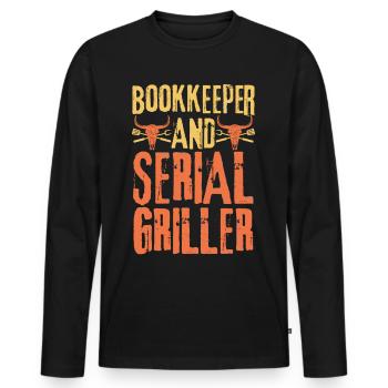 Bookkeeper and Serial Griller - Men's Premium Organic Long Sleeve Shirt - black - Front - Nico (187cm)