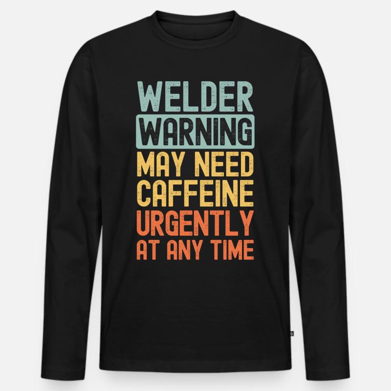 Schweißer brauchen dringend Kaffee - Männer Premium Bio Langarmshirt - Schwarz