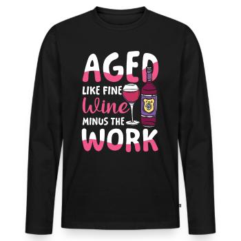 Rente Ruhestand Aged Like Fine Wine Minus Work - Männer Premium Bio Langarmshirt - Schwarz - Vorne - Nico (187cm)