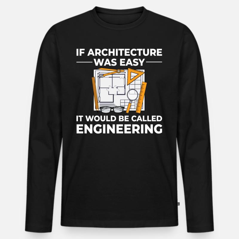 Architecture Designer Engineering House Architect - Men's Premium Organic Long Sleeve Shirt - black