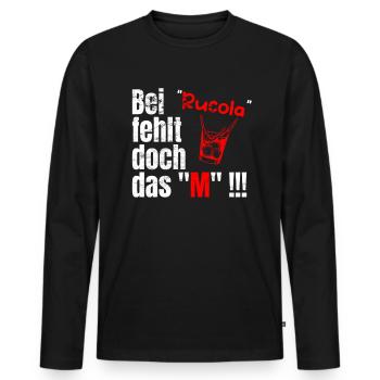 Bei Rucola fehlt doch das M - Männer Premium Bio Langarmshirt - Schwarz - Vorne - Nico (187cm)