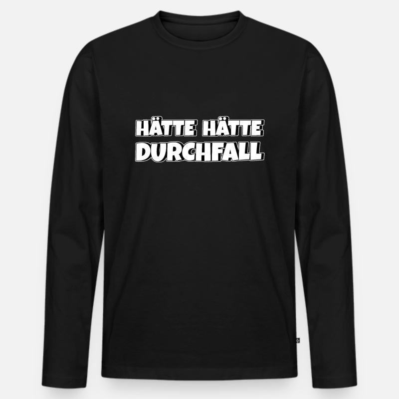Hätte Hätte Durchfall - Männer Premium Bio Langarmshirt - Schwarz