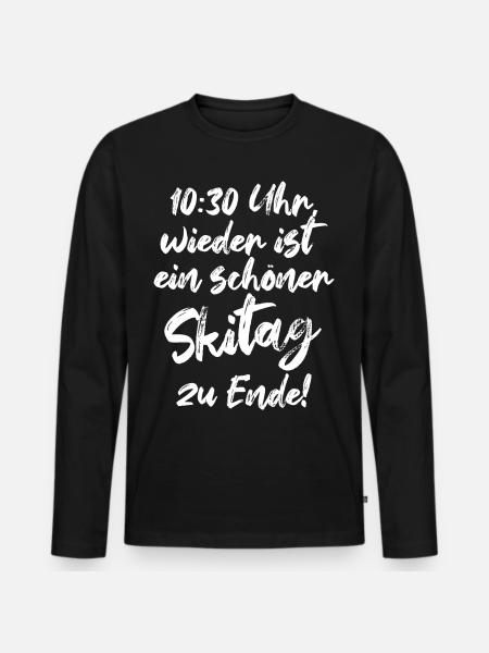 10:30 Uhr Wieder Ist Ein Schöner Skitag Zu Ende! - Männer Premium Bio Langarmshirt - Schwarz