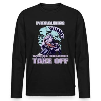 Paragliding: Where Dreams Take Off - Männer Premium Bio Langarmshirt - Schwarz - Vorne - Nico (187cm)