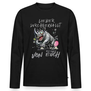 Nashorn Lieber durchgeknallt als einer von euch - Männer Premium Bio Langarmshirt - Schwarz - Vorne - Nico (187cm)