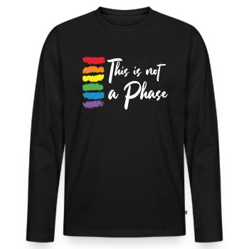 This Is Not A Phase Gay Pride Month | LGBT - Männer Premium Bio Langarmshirt - Schwarz - Vorne - Nico (187cm)