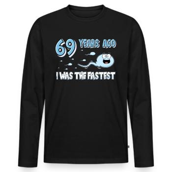 Il y a 69 ans, j’étais le 69e anniversaire le plus rapide - T-shirt manches longues Premium bio Homme - noir - Devant - Nico (187cm)