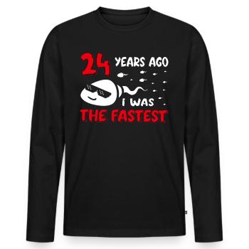 24 Years Ago I Was The Fastest 24. Geburtstag - Männer Premium Bio Langarmshirt - Schwarz - Vorne - Nico (187cm)