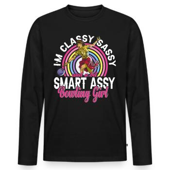 I'm Classy Sassy And A Bit Smart Assy Bowling Girl - Männer Premium Bio Langarmshirt - Schwarz - Vorne - Nico (187cm)