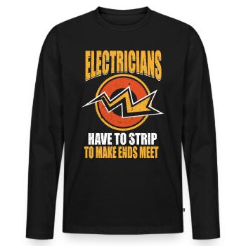 Electricians Strip To Make Ends Meet Elektriker - Men's Premium Organic Long Sleeve Shirt - black - Front - Nico (187cm)