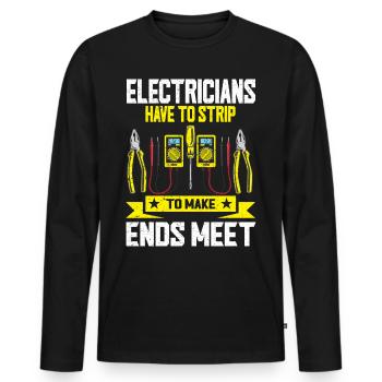 Electricians Strip To Make Ends Meet Elektriker - Men's Premium Organic Long Sleeve Shirt - black - Front - Nico (187cm)