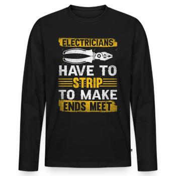Electricians Strip To Make Ends Meet Elektriker - Men's Premium Organic Long Sleeve Shirt - black - Front - Nico (187cm)