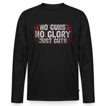 No Guns No Glory Just GutsStrafvollzugsbeamter - Männer Premium Bio Langarmshirt - Schwarz - Vorne - Nico (187cm)