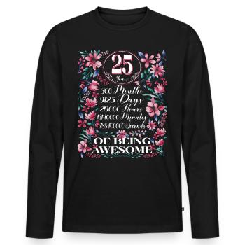 25 Years, Months Florales Frauen 25. Geburtstags - Männer Premium Bio Langarmshirt - Schwarz - Vorne - Nico (187cm)