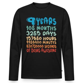 9 Years Months Days Being Awesome 9th Birthday - Men's Premium Organic Long Sleeve Shirt - black - Front - Nico (187cm)