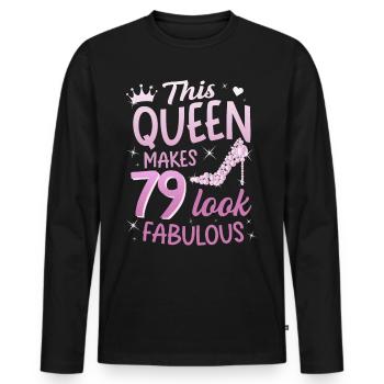 This Queen makes 79 look Fabulous 79th birthday - Men's Premium Organic Long Sleeve Shirt - black - Front - Nico (187cm)