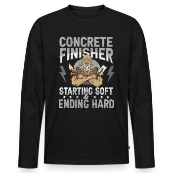 Starting Soft & Ending Hard Betonbauer - Männer Premium Bio Langarmshirt - Schwarz - Vorne - Nico (187cm)