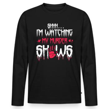 Chut, je regarde mes émissions de meurtre - T-shirt manches longues Premium bio Homme - noir - Devant - Nico (187cm)