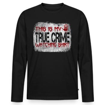 True Crime Junkie - Männer Premium Bio Langarmshirt - Schwarz - Vorne - Nico (187cm)