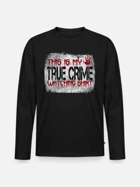 True Crime Junkie - Men's Premium Organic Long Sleeve Shirt - black