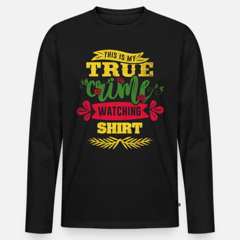 True Crime Junkie - Männer Premium Bio Langarmshirt - Schwarz