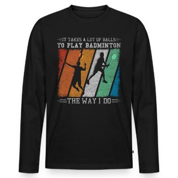 Il faut beaucoup de balles pour jouer au badminton - T-shirt manches longues Premium bio Homme - noir - Devant - Nico (187cm)