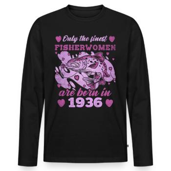 Finest Fisherwomen Born 1936 Womens 87th Birthday - Männer Premium Bio Langarmshirt - Schwarz - Vorne - Nico (187cm)