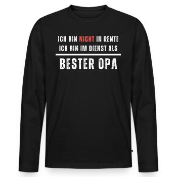 Ich bin nicht in Rente. Ich bin im Dienst als Opa. - Männer Premium Bio Langarmshirt - Schwarz - Vorne - Nico (187cm)