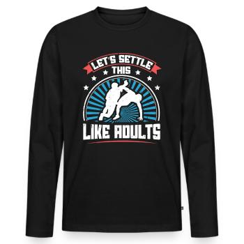 Lets Settle This Like Adults Ringer Gift - Men's Premium Organic Long Sleeve Shirt - black - Front - Nico (187cm)