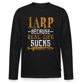 Larp Because Real Life Sucks RPG LARP - Men's Premium Organic Long Sleeve Shirt - black - Front - Nico (187cm)