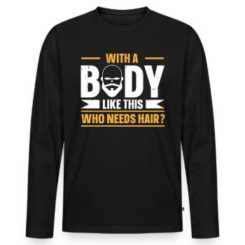 Being Bald Bald Guy With A Beard Bald Dad - Men's Premium Organic Long Sleeve Shirt - black - Front - Nico (187cm)