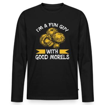 I'm A Fun Guy With Good Morels Foraging Mushroom - Männer Premium Bio Langarmshirt - Schwarz - Vorne - Nico (187cm)