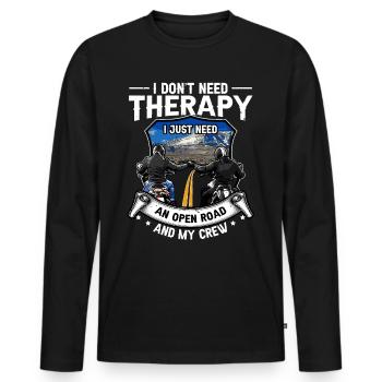 I Don't Need Therapy - Just More Time On My Cafe - Men's Premium Organic Long Sleeve Shirt - black - Front - Nico (187cm)