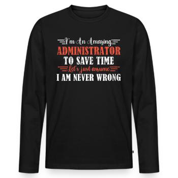 Awesome Administrator - Men's Premium Organic Long Sleeve Shirt - black - Front - Nico (187cm)
