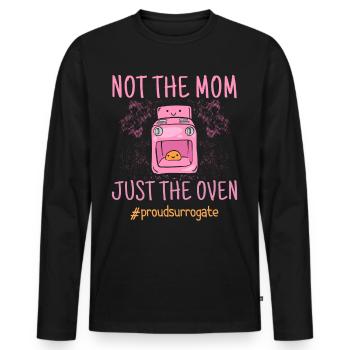 Not The Mom Just The Oven - Surrogate Mother - Men's Premium Organic Long Sleeve Shirt - black - Front - Nico (187cm)