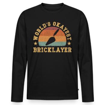 Retro World's Okayest Bricklayer - Men's Premium Organic Long Sleeve Shirt - black - Front - Nico (187cm)