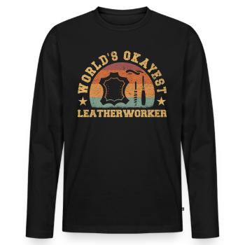 Retro World's Okayest Leatherworker - Men's Premium Organic Long Sleeve Shirt - black - Front - Nico (187cm)