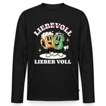 Liebevoll Lieber Voll Bier Saufen - Männer Premium Bio Langarmshirt - Schwarz - Vorne - Nico (187cm)