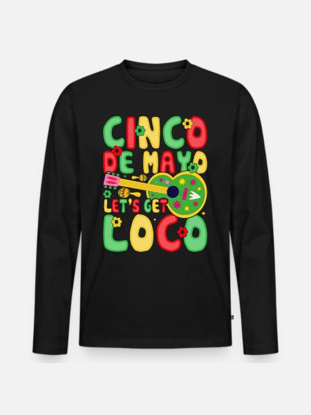 Cinco De Mayo - Men's Premium Organic Long Sleeve Shirt - black