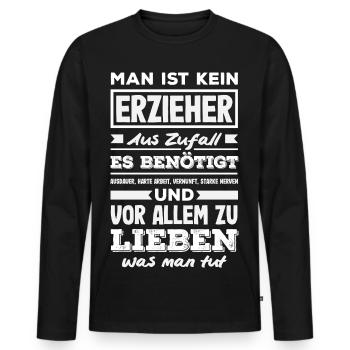 Stolzer Erzieher Aus Berufung Kita Spruch - Männer Premium Bio Langarmshirt - Schwarz - Vorne - Nico (187cm)
