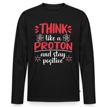 Proton Scientist Saying Funny Gift - Men's Premium Organic Long Sleeve Shirt - black - Front - Nico (187cm)
