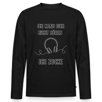 Ich kann dich nicht hören ich zocke Gamer Spruch - Männer Premium Bio Langarmshirt - Schwarz - Vorne - Nico (187cm)
